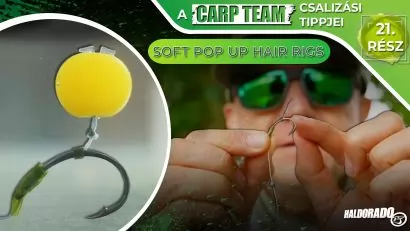 A Haldorádó Carp Team csalizási tippjei – 21. rész - Soft Pop Up Hair Rigs
