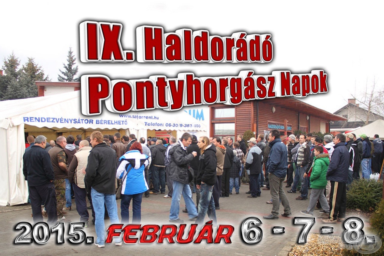 A IX. Haldorádó Pontyhorgász Napokra készülünk