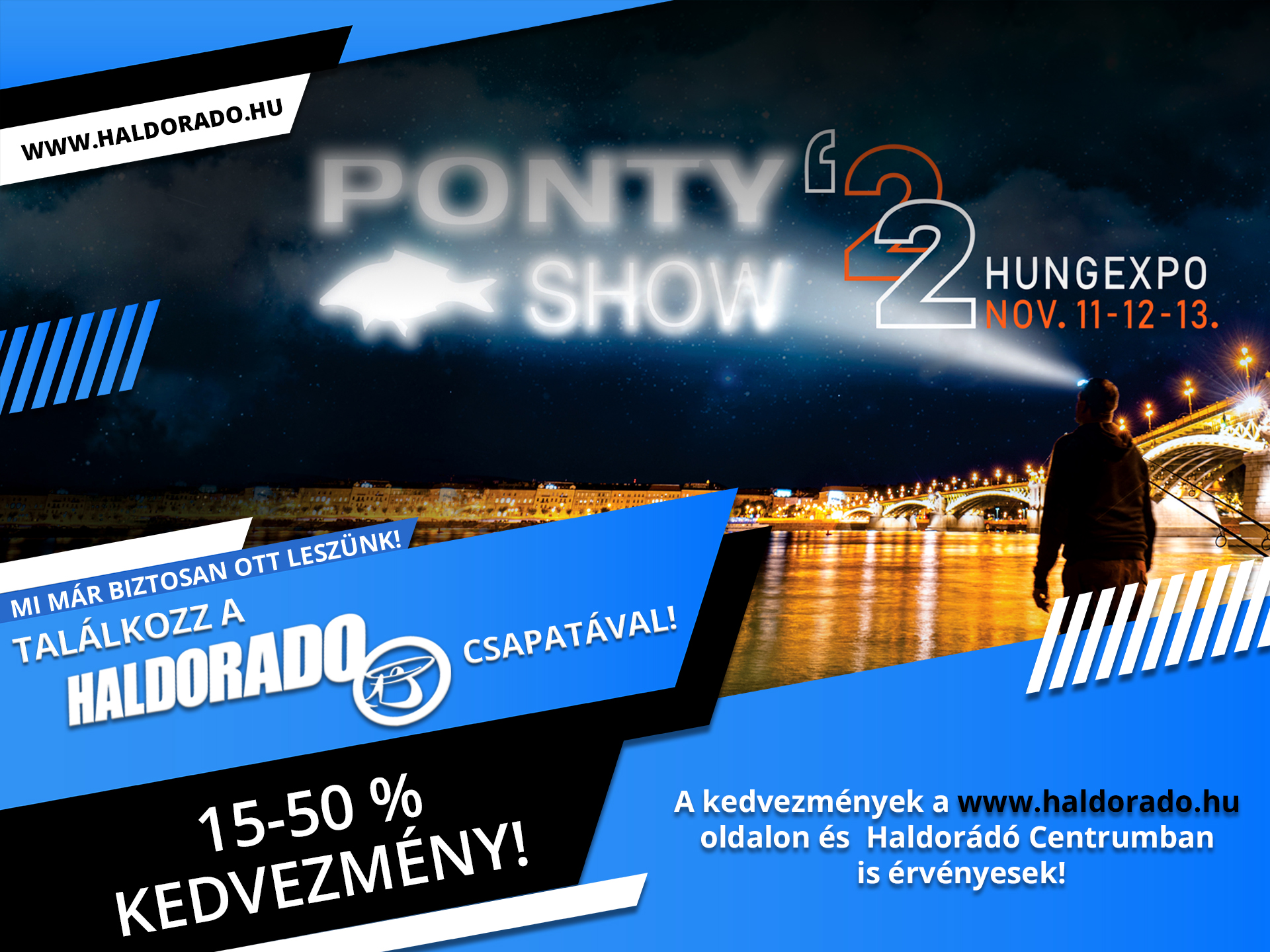 November második hétvégéjén jön az immár 14. alkalommal megrendezésre kerülő PontyShow, az ősz legnagyobb horgászeseménye, méghozzá a Haldorádó csapatával együtt!