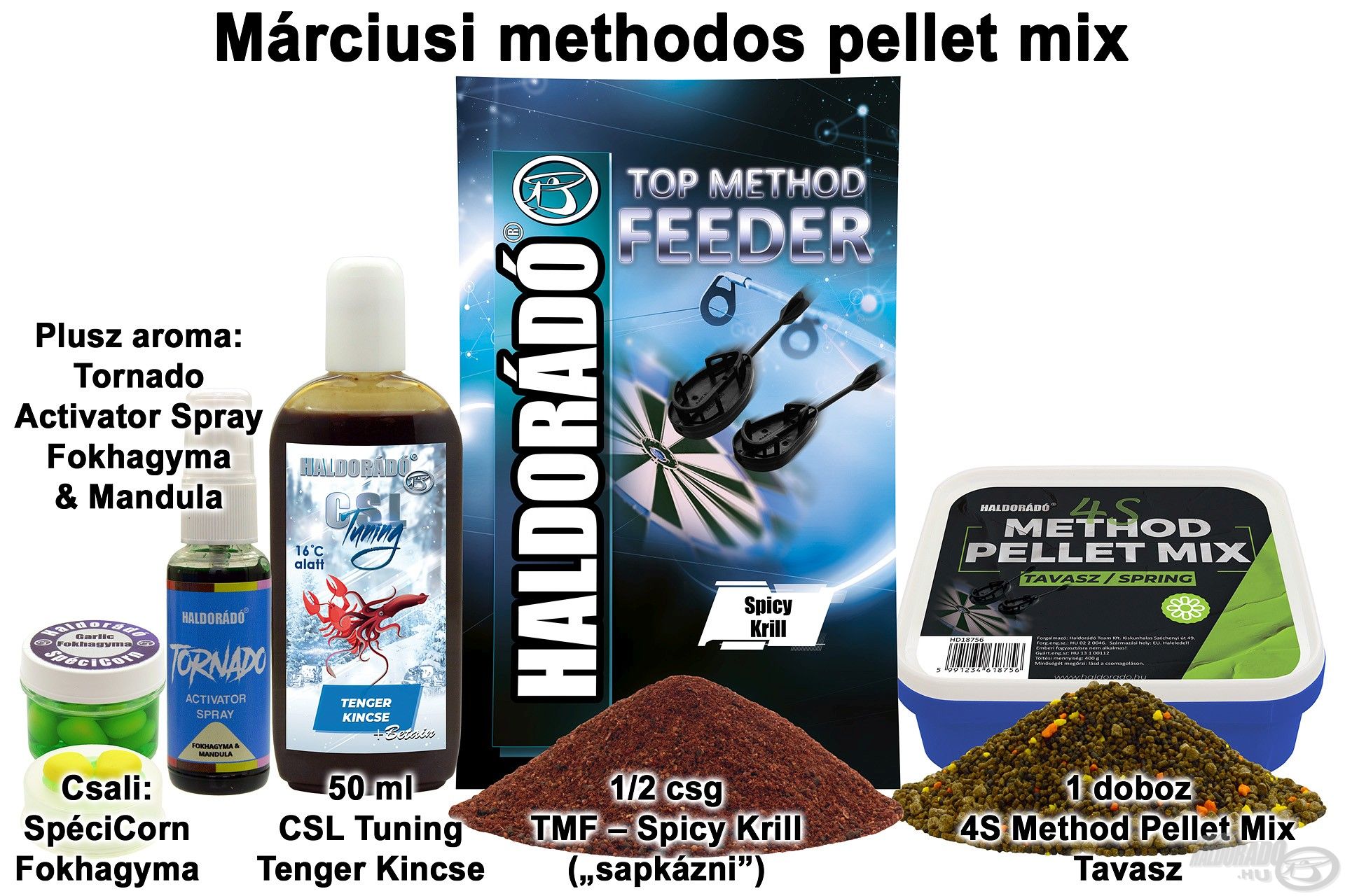 Márciusi methodos pellet mix