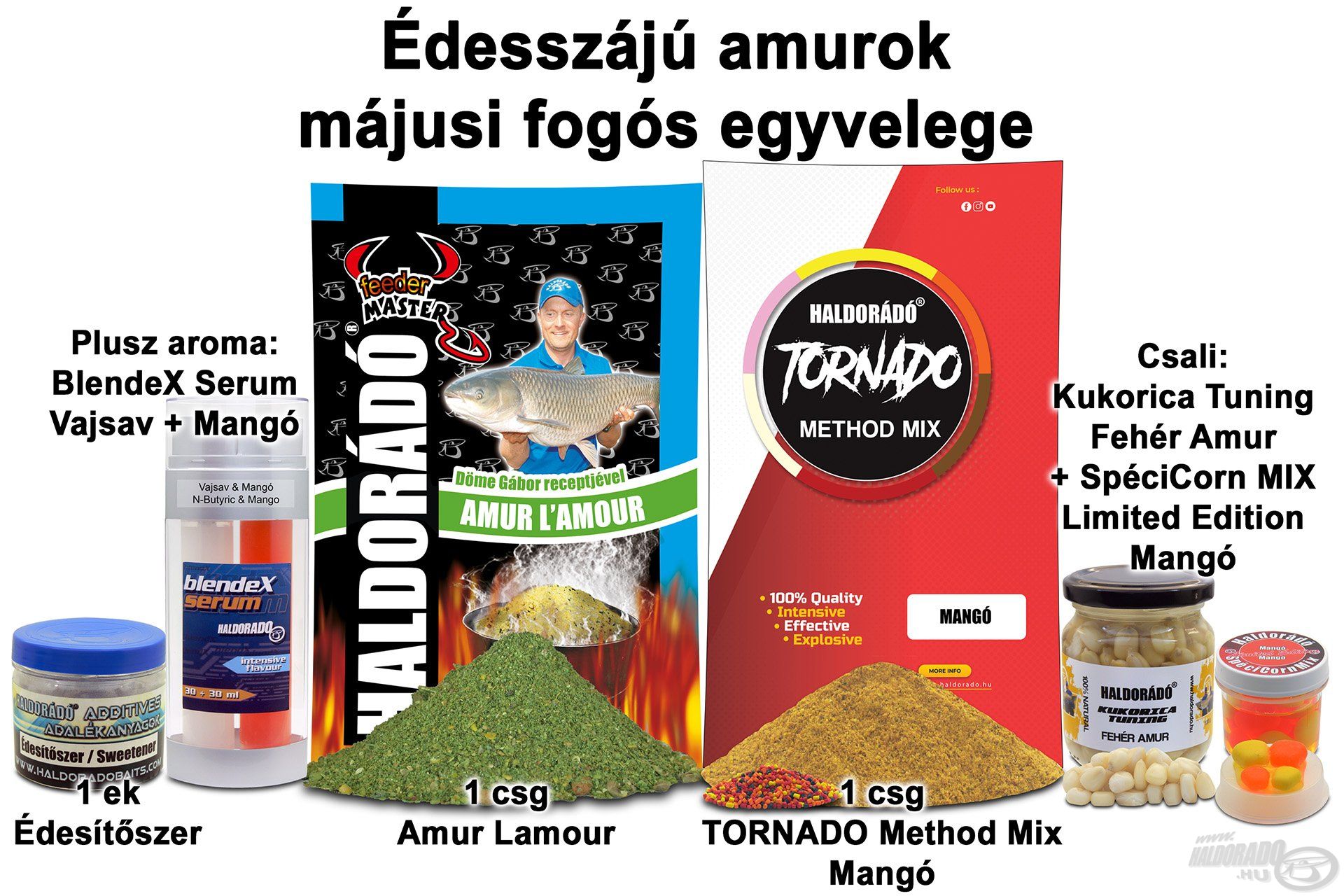 Édesszájú amurok májusi fogós egyvelege