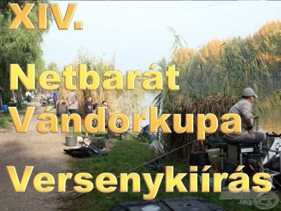 XIV. Haldorádó Netbarát Vándorkupa egyéni horgászverseny - kiírás